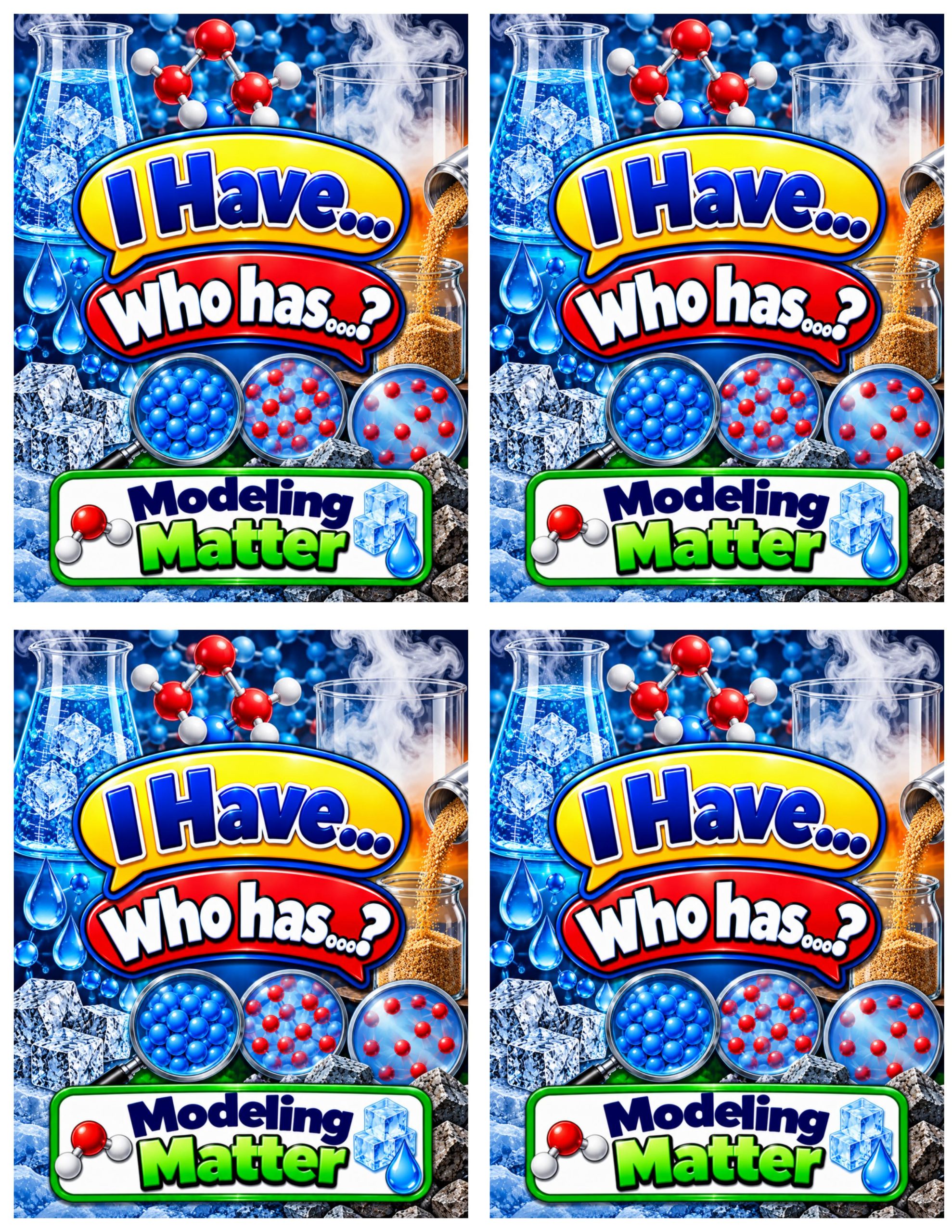 I Have... Who Has...? – Modeling Matter | 4 Interactive Science Review Games – 100 Cards