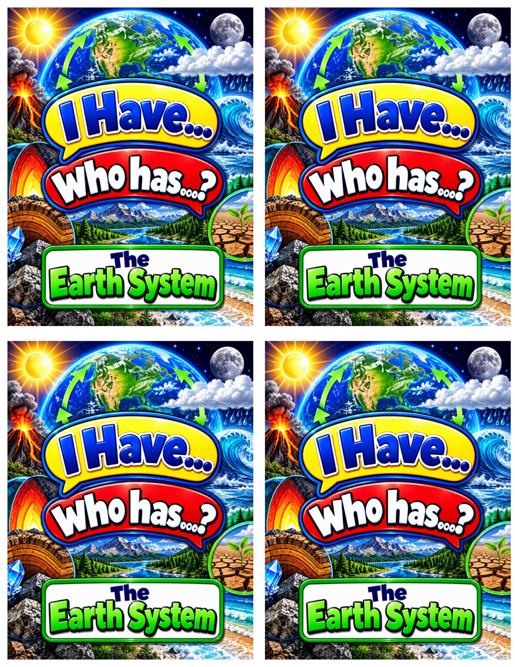 I Have... Who Has...? – The Earth System | 4 Interactive Science Review Games – 100 Cards