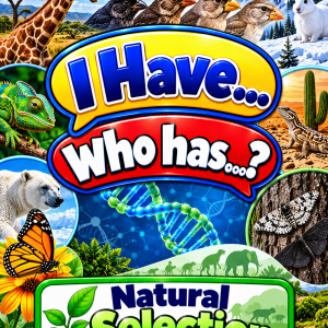 I Have... Who Has...? – Natural Selection | 4 Interactive Science Review Games – 100 Cards
